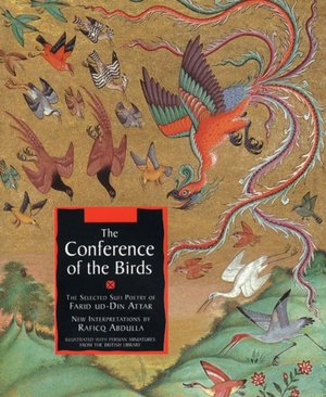Conference of the Birds: The Selected Sufi Poetry of Farid Ud-Din Attar