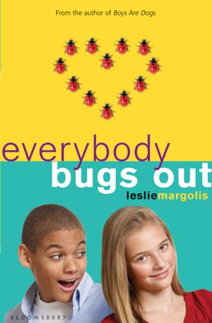 Everybody Bugs Out (Annabelle Unleashed Series #3)