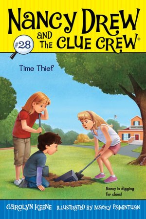 Time Thief (Nancy Drew and the Clue Crew Series #28)