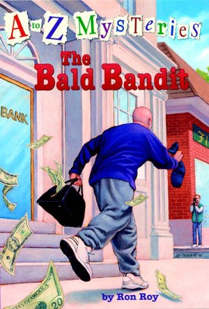 The Bald Bandit (A to Z Mysteries Series #2)
