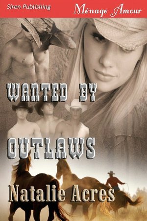 Wanted By Outlaws (Siren Menage Amour #43)