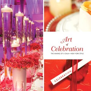 Art of Celebration New York: The Making of a Gala New York Style