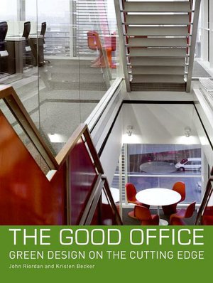 Good Office: Green Design on the Cutting Edge