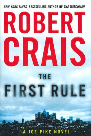 The First Rule (Joe Pike Series #2)