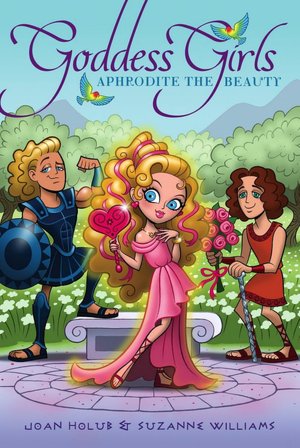 Aphrodite the Beauty (Goddess Series #3)