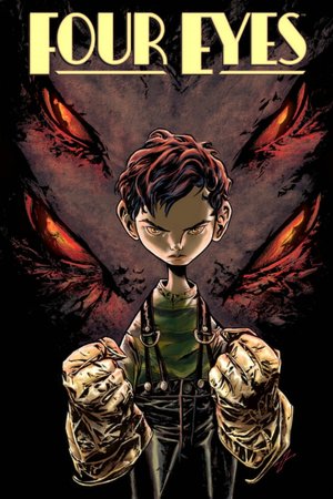 Four Eyes, Volume 1: Forged in Flames