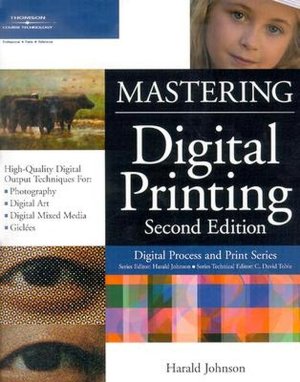 Mastering Digital Printing, Second Edition
