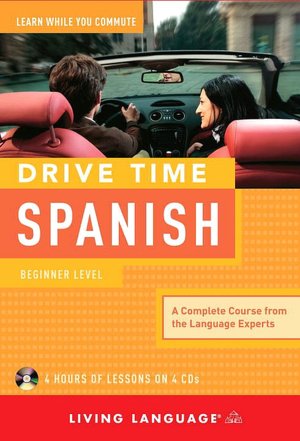 Drive Time Spanish: Beginner Level