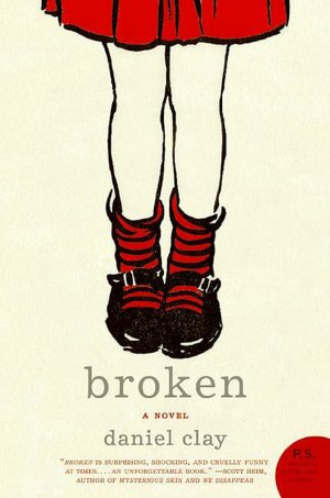 Broken: A Novel