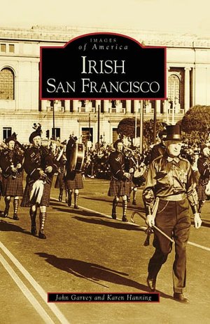 Irish San Francisco, California (Images of America Series)