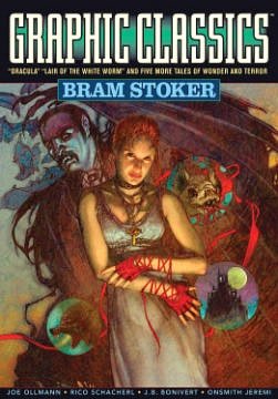 Graphic Classics, Volume 7: Bram Stoker