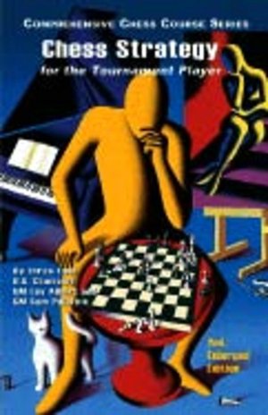 Chess Strategy for the Tournament Player