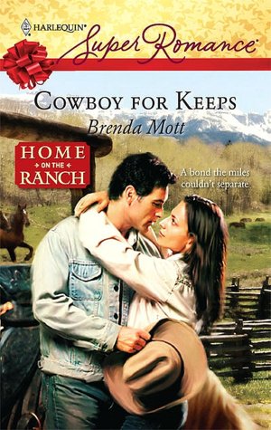 Cowboy for Keeps (Harlequin Super Romance #1526)