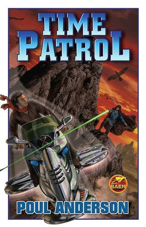 Time Patrol: An Omnibus