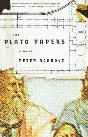 Plato Papers: A Novel