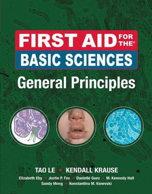 First Aid for the Basic Sciences, General Principles
