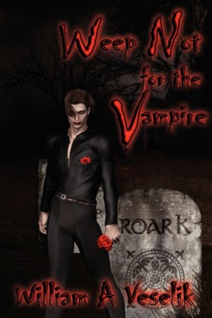 Weep Not for the Vampire