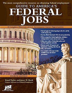 Guide to America's Federal Jobs: A Complete Directory of U.S. Government Career Opportunities