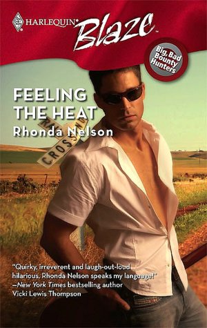 Feeling the Heat [Harlequin Blaze Series #361]