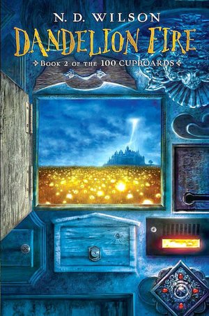 Dandelion Fire (100 Cupboards Series #2)