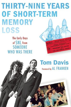 39 Years of Short-Term Memory Loss: The Early Days of SNL from Someone Who Was There