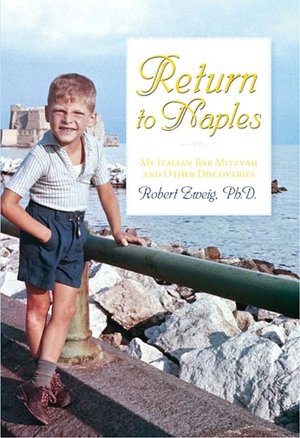 Return to Naples: Thirteen Summers That Changed My Life