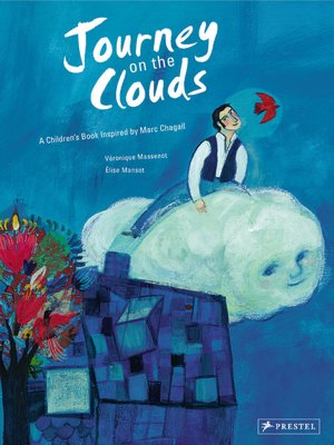 Journey on the Clouds: A Children's Book Inspired by Marc Chagall