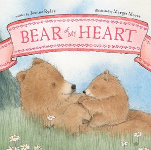 Bear of My Heart (Classic Board Books Series)