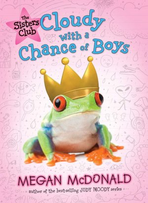 Cloudy with a Chance of Boys (Sisters Club Series)