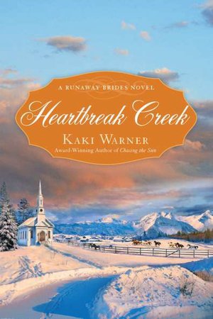 Heartbreak Creek (Runaway Brides Romance Series #1)