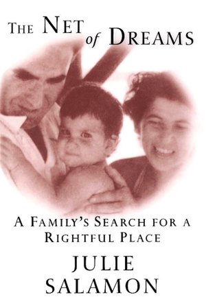 The Net of Dreams: A Family's Search for a Rightful Place