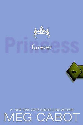 Forever Princess (Princess Diaries Series #10)