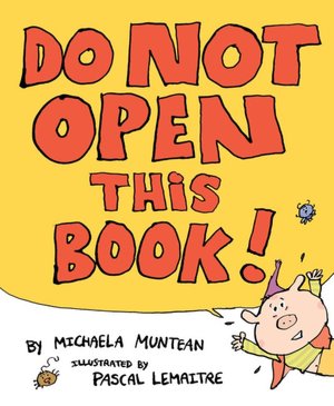 Do Not Open This Book!
