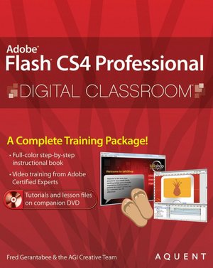 Flash CS4 Professional Digital Classroom (Digital Classroom Series)