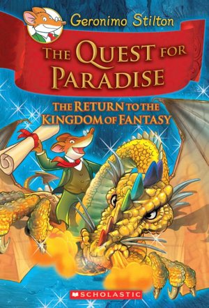 The Quest for Paradise (Geronimo Stilton: Kingdom of Fantasy Series #2)