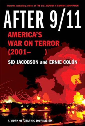 After 9/11: America's War on Terror (2001- ) - A Work of Graphic Journalism