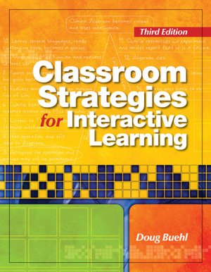 Classroom Strategies for Interactive Learning