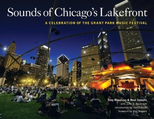 Sounds of Chicago's Lakefront: A Celebration of the Grant Park Music Festival