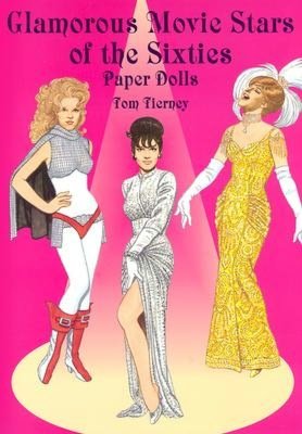 Glamorous Movie Stars of the Sixties Paper Dolls