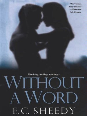 Without a Word