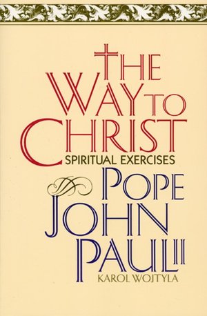 Way to Christ: Spiritual Exercises
