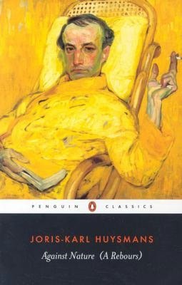 Against Nature (A Rebours)