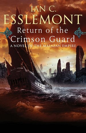 Return of the Crimson Guard (Malazan Empire Series #2)