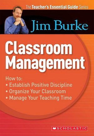 Teacher's Essential Guide: Classroom Management