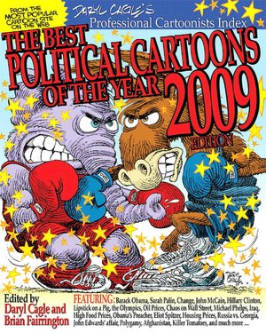 The Best Political Cartoons of the Year, 2009 Edition