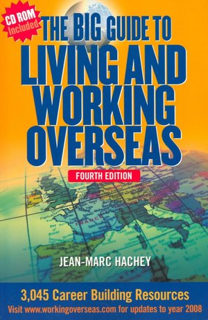 The Big Guide to Living and Working Overseas