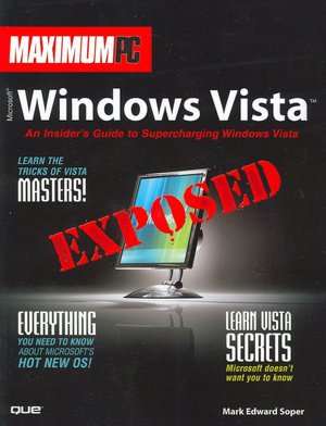 Maximum PC Microsoft Windows Vista Exposed
