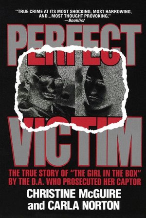 Best seller ebook downloads Perfect Victim: The True Story of 