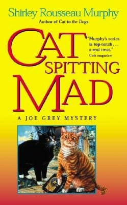 Cat Spitting Mad (Joe Grey Series #6)