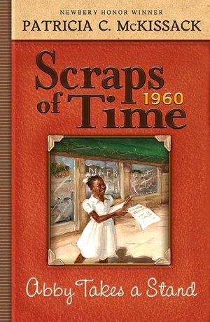 Abby Takes a Stand (Scraps of Time Series #1)